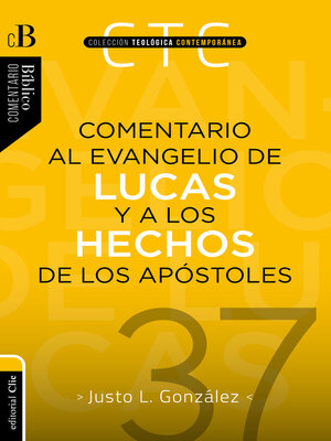 cover image of Comentario al Evangelio de Lucas y a los Hechos de los apóstoles